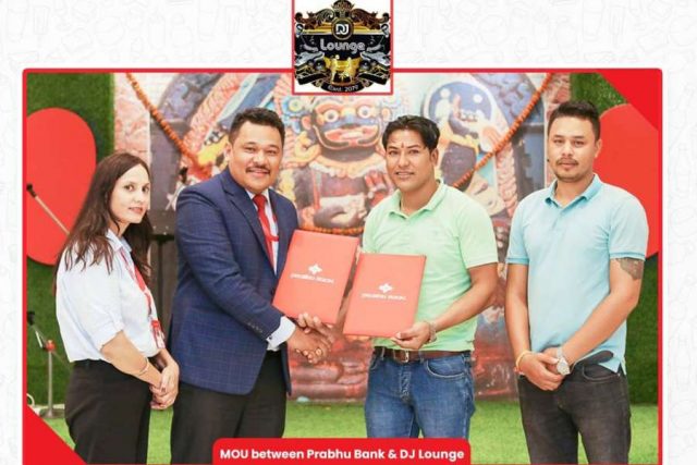प्रभु बैंकका ग्राहकले अव डिजे लावन्जमा विशेष छुट पाउने